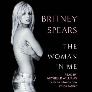 The Woman in Me, Britney Spears