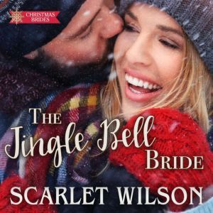 The Jingle Bell Bride, Scarlet Wilson