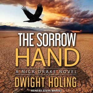 The Sorrow Hand, Dwight Holing