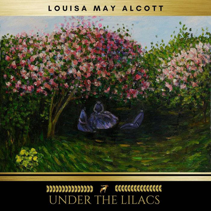 Under the Lilacs, Louisa May Alcott