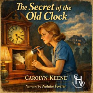 The Secret of the Old Clock, Carolyn Keene