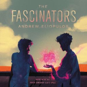 The Fascinators, Andrew Eliopulos