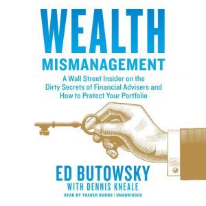 Wealth Mismanagement, Ed Butowsky