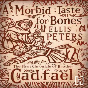 A Morbid Taste For Bones, Ellis Peters