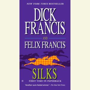 Silks, Dick Francis