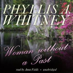 Woman without a Past, Phyllis A. Whitney