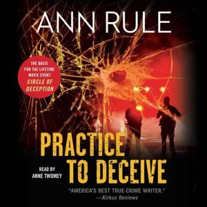 Practice to Deceive, Ann Rule