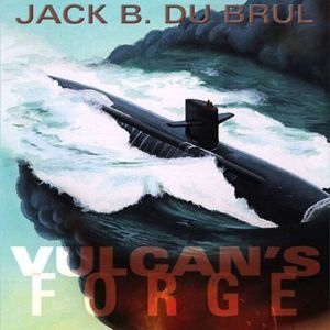 Vulcans Forge, Jack Du Brul