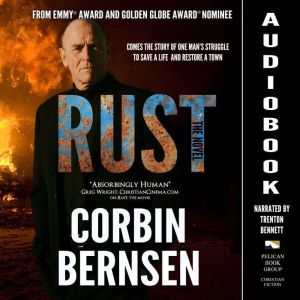 Rust The Novel, Corbin Bernsen