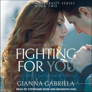 Fighting For You, Gianna Gabriela