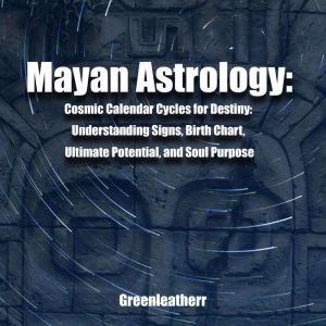 Mayan Astrology Cosmic Calendar Cycl..., green leatherr
