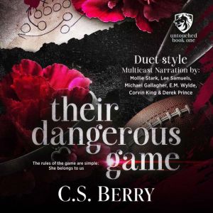 Their Dangerous Game, C.S. Berry