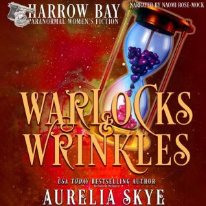 Warlocks  Wrinkles, Aurelia Skye