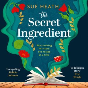 The Secret Ingredient, Sue Heath