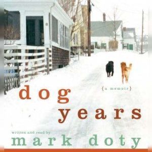 Dog Years, Mark Doty