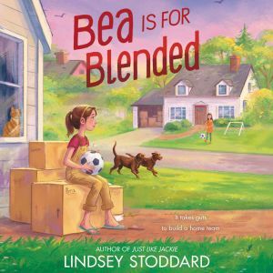 Bea Is for Blended, Lindsey Stoddard