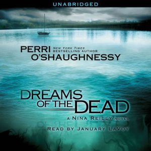 Dreams of the Dead, Perri OShaughnessy