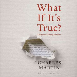 What If Its True?, Charles Martin