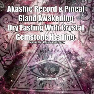 Akashic Record  Pineal Gland Awakeni..., Greenleatherr