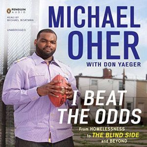 I Beat the Odds, Michael Oher