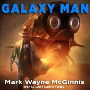 Galaxy Man, Mark Wayne McGinnis