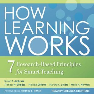 How Learning Works, Susan A. Ambrose