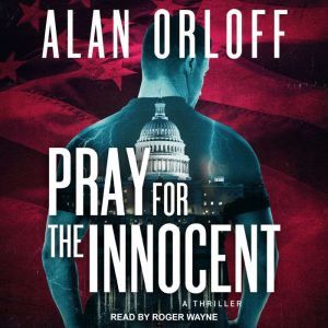 Pray For the Innocent, Alan Orloff