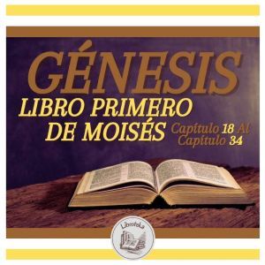 GENESIS LIBRO PRIMERO DE MOISES  Ca..., LIBROTEKA