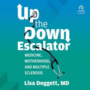 Up The Down Escalator, Lisa Doggett