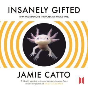 Insanely Gifted, Jamie Catto