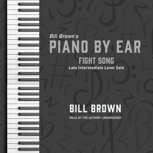 Fight Song, Bill Brown