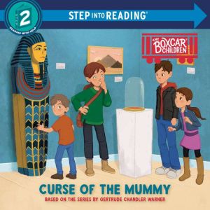 Curse of the Mummy: Boxcar Children Early Reader