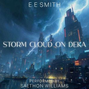 Storm Cloud on Deka, E. E. Smith