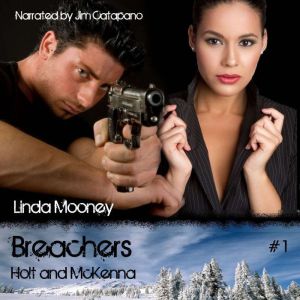 Breachers Holt and McKenna, Linda Mooney