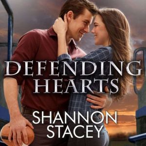 Defending Hearts, Shannon Stacey