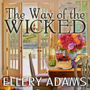 The Way of the Wicked, Ellery Adams