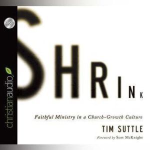 Shrink, Tim Suttle