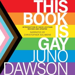 This Book Is Gay, Juno Dawson