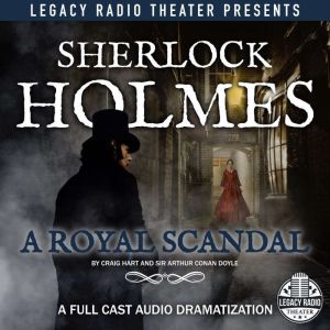 Sherlock Holmes A Royal Scandal, Craig Hart