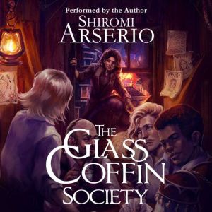 The Glass Coffin Society