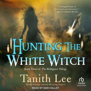 Hunting the White Witch, Tanith Lee