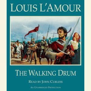 The Walking Drum, Louis LAmour
