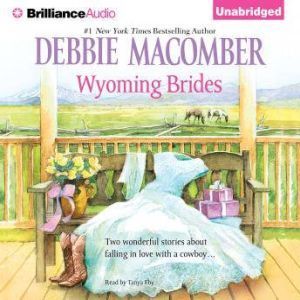 Wyoming Brides, Debbie Macomber