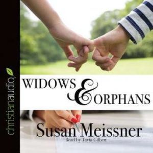 Widows  Orphans, Susan Meissner