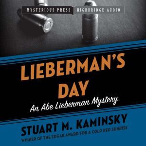 Liebermans Day, Stuart M. Kaminsky