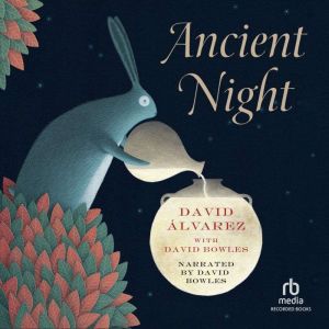 Ancient Night, David Bowles