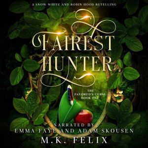 Fairest Hunter, M.K. Felix