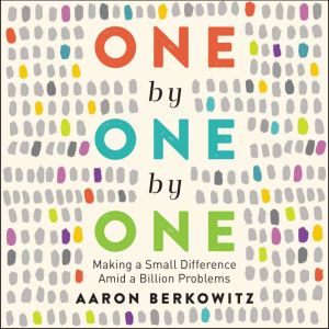 One by One by One, Aaron Berkowitz