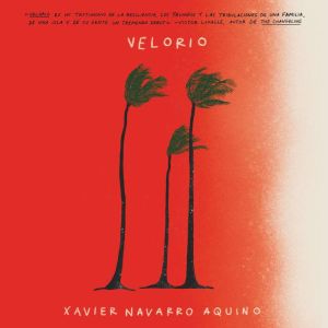 Velorio  Spanish edition, Xavier Navarro Aquino