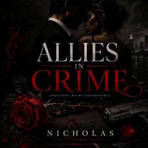 Allies in Crime, NICHOLAS